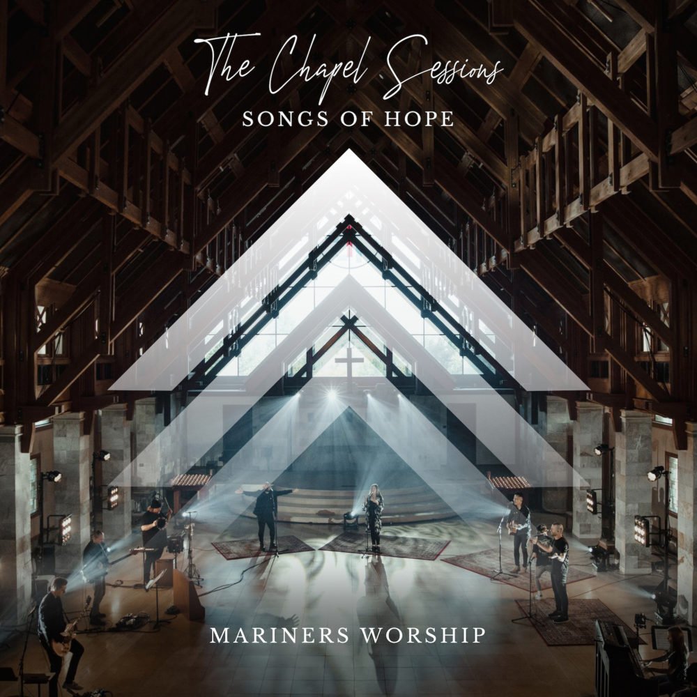 Mariners Worship The Chapel Sessions: Songs of Hope Album cover