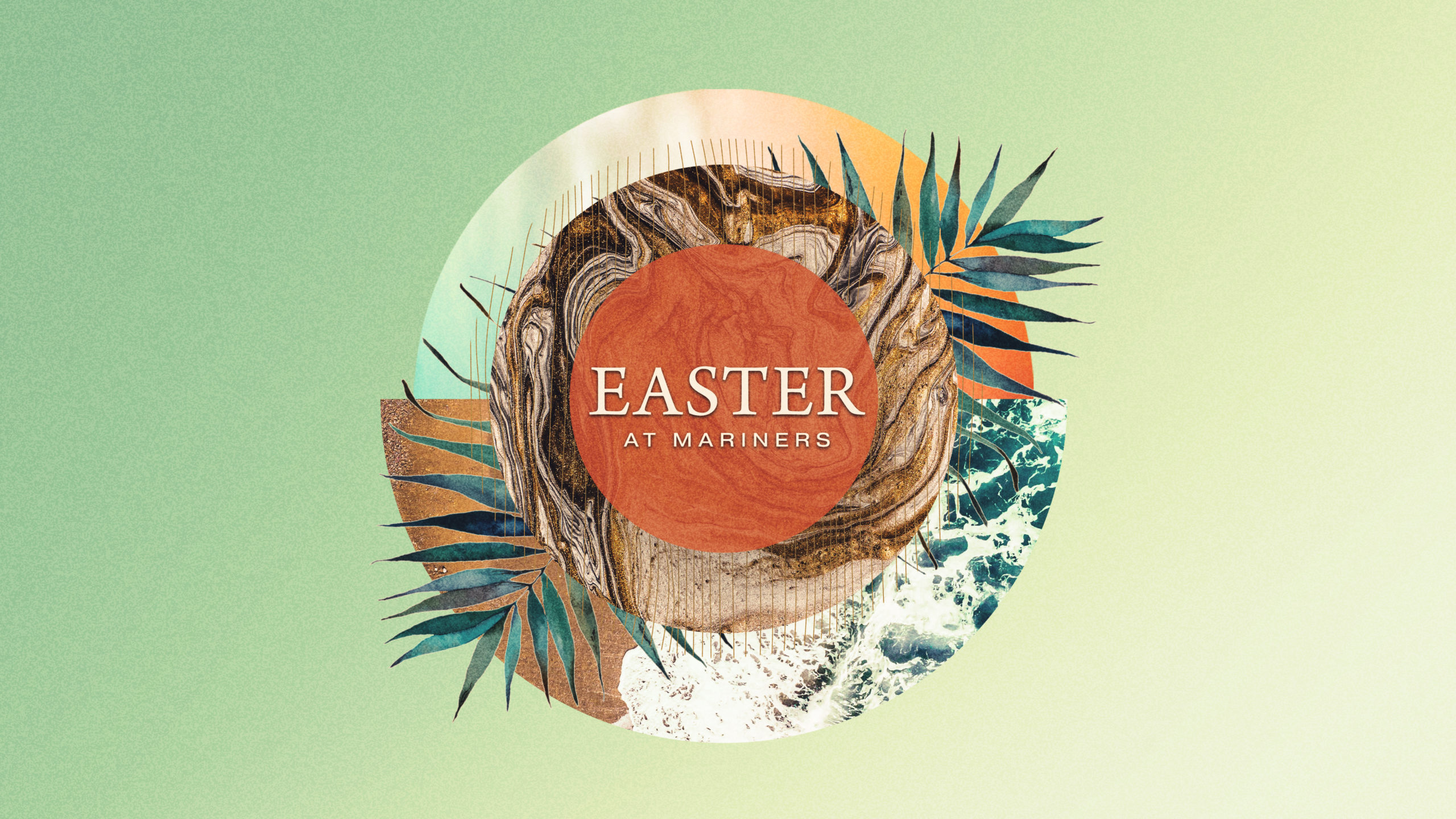 Easter 2022 Mariners Church