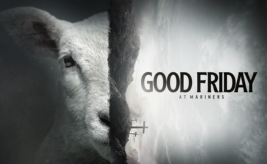 Easter 2024 Mariners Church